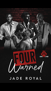 Four Warned by Jade Royal