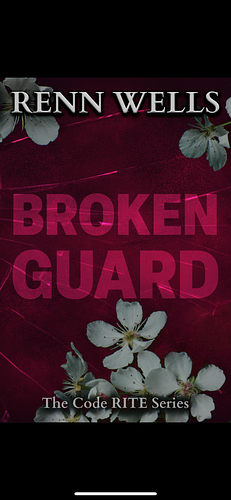 Broken Guard by Renn Wells