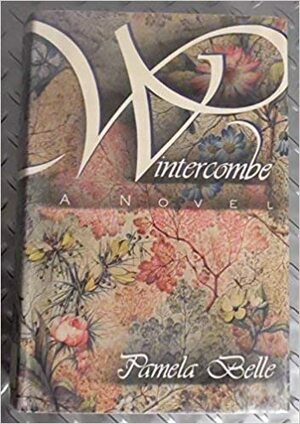 Wintercombe by Pamela Belle