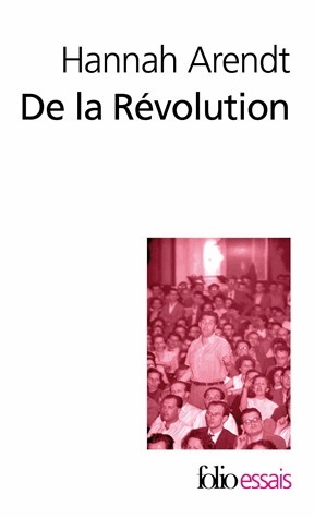 De la Révolution by Hannah Arendt, Michel Chrestien