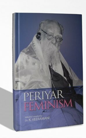 PERIYAR FEMINISM by K. Veeramani