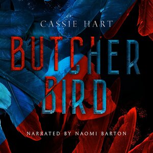 Butcherbird by Cassie Hart