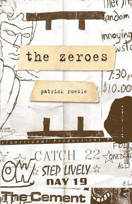 The Zeroes by Patrick Roesle