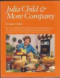 Julia Child & More Company by Julia Child, E.S. Yntema