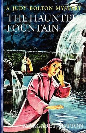 The Haunted Fountain by Margaret Sutton