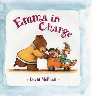 Emma in Charge by David McPhail