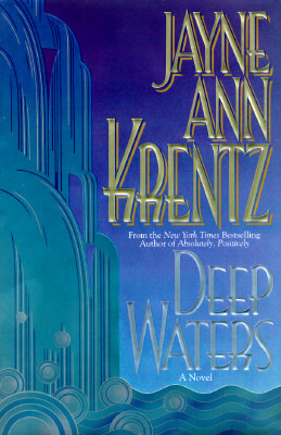 Deep Waters by Jayne Ann Krentz