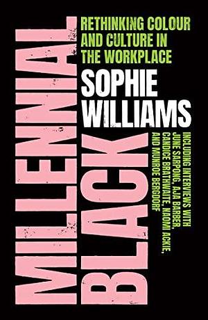 Millenial Black by Sophie Williams, Sophie Williams