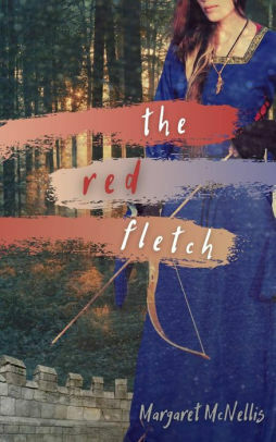 The Red Fletch by Margaret McNellis, Margaret McNellis