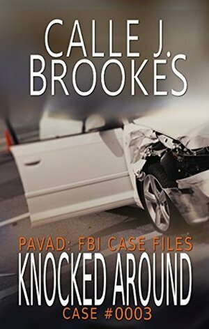 #0003 Knocked Around by Calle J. Brookes