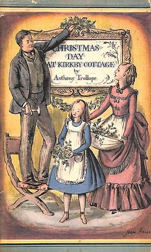 Christmas Day at Kirkby Cottage by Anthony Trollope