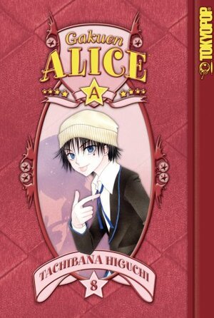 Gakuen Alice, Vol. 08 by Tachibana Higuchi