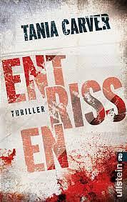 Entrissen by Tania Carver