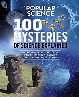 100 Mysteries of Science Explained by Popular Science