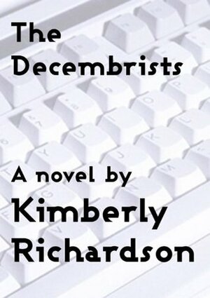 The Decembrists by Kimberly Richardson