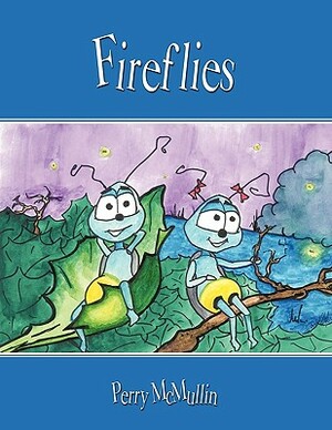 Fireflies by Perry McMullin