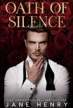 Oath of Silence by Jane Henry