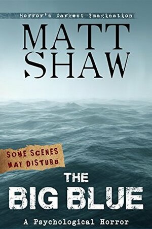 The Big Blue by Matt Shaw