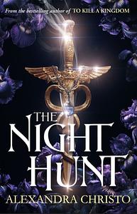 The Night Hunt by Alexandra Christo