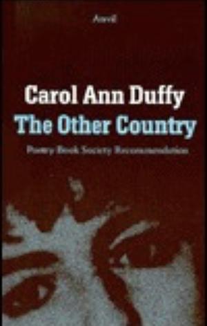 The Other Country by Carol Ann Duffy