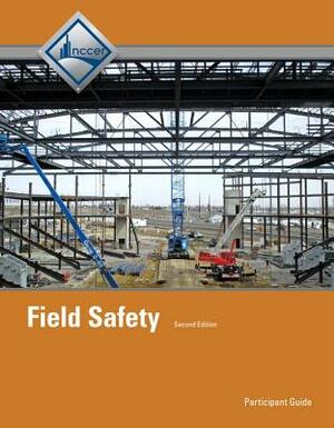 Field Safety, Participant Guide by Nccer
