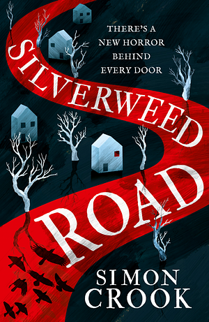Silverweed Road by Simon Crook