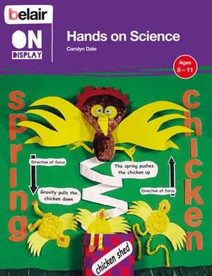 Hands on Science by Carolyn Dale