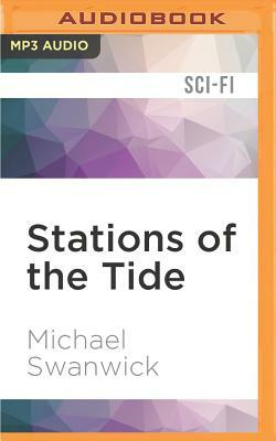 Stations of the Tide by Michael Swanwick