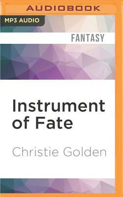 Instrument of Fate by Christie Golden