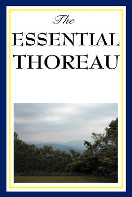 The Essential Thoreau by Henry David Thoreau