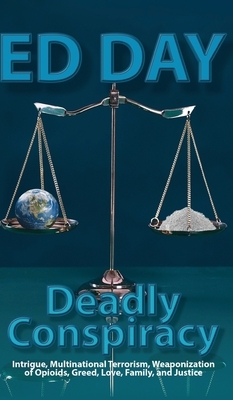 Deadly Conspiracy by Ed Day