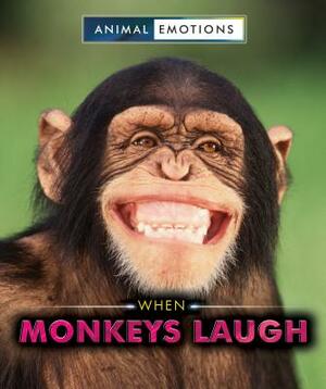 When Monkeys Laugh by Heather Moore Niver