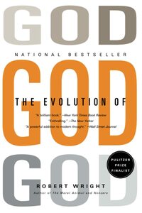 The Evolution of God by Robert Wright