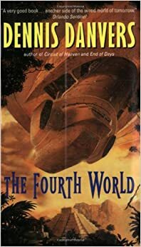 The Fourth World by Dennis Danvers