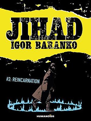 Jihad #2: Reincarnation by Igor Baranko