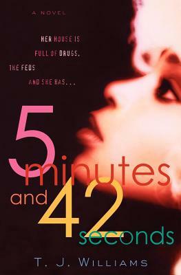 5 Minutes and 42 Seconds by Timothy Williams