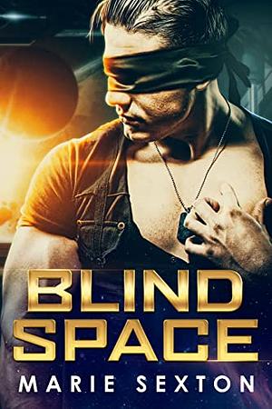 Blind Space by Marie Sexton