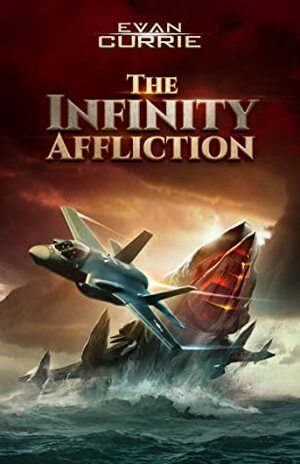 The Infinity Affliction by Evan Currie