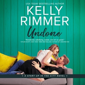 Undone by Kelly Rimmer