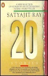 Twenty Stories by Satyajit Ray