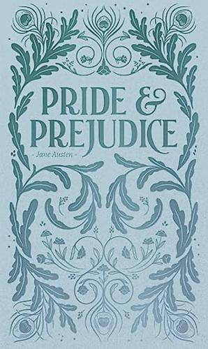 Pride and Prejudice by Jane Austen