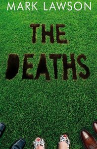 The Deaths by Mark Lawson