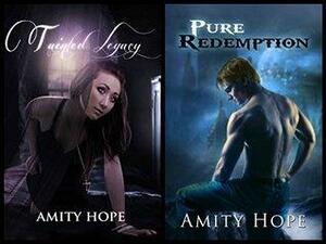 Tainted Legacy & Pure Redemption: Boxed Set by Amity Hope