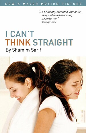 I Can't Think Straight by Shamim Sarif