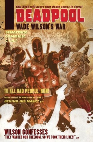 Deadpool: Wade Wilson's War by Jason Pearson, Duane Swierczynski
