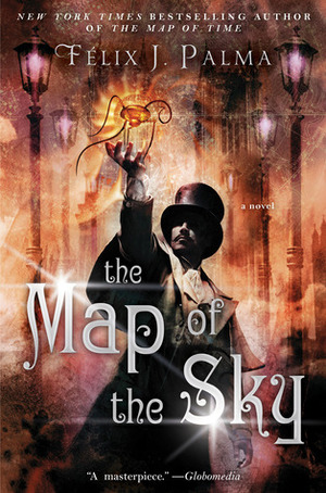 The Map of the Sky by Félix J. Palma