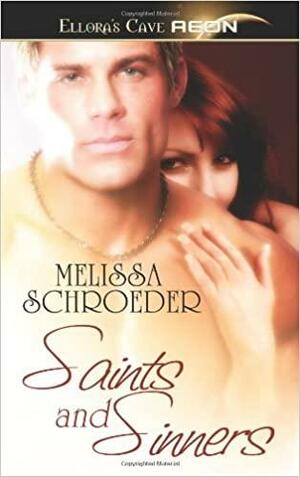 Saints and Sinners by Melissa Schroeder