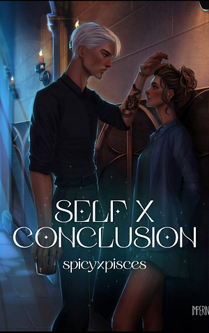 Selfxconclusion by spicyxpisces