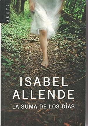 La suma de los días by Isabel Allende