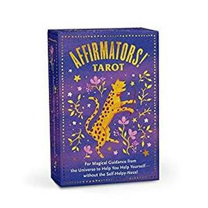 Affirmators! Tarot Deck: For Magical Guidance from the Universe to Help You Help Yourself - without the Self-Helpy-Ness! by Suzi Barrett
